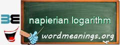 WordMeaning blackboard for napierian logarithm